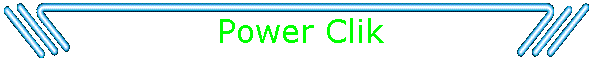 Power Clik